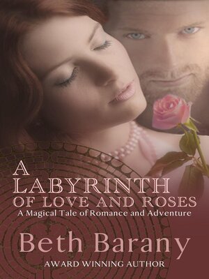 cover image of A Labyrinth of Love and Roses